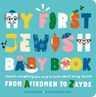 My First Jewish Baby Book by Julie Merberg: Board Books; 28 pages, English