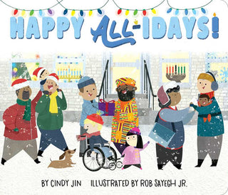Happy All-idays! by Cindy Jin: Board Books; 16 pages, English