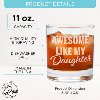 "Awesome Like My Daugther" Engraved Whiskey Glass