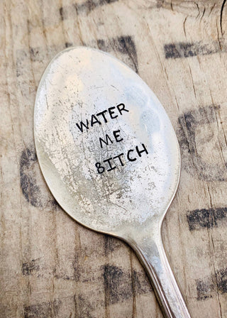 'Water Me Bitch' Garden Marker